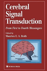 Cerebral Signal Transduction: From First to Fourth Messengers