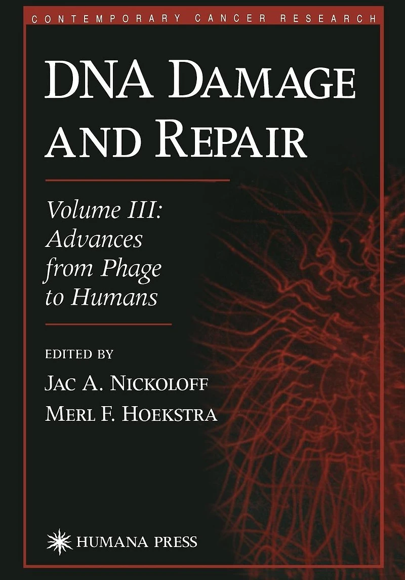 DNA Damage and Repair: Advances from Phage to Humans