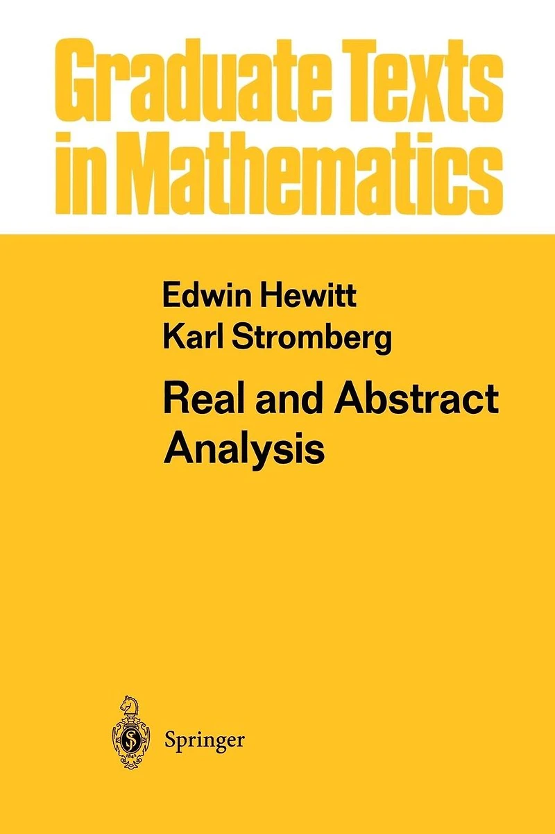 Real and Abstract Analysis: a Modern Treatment of the Theory Functions Variable