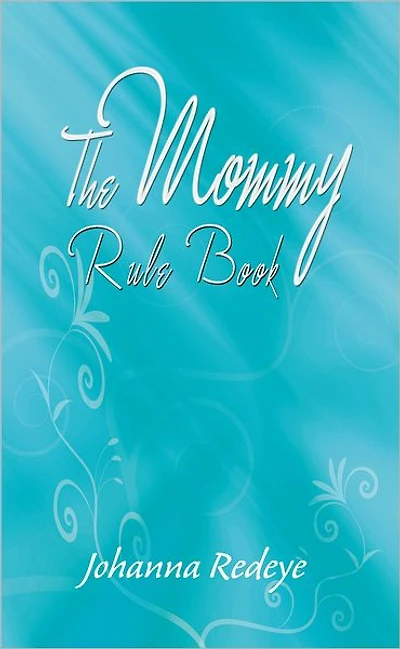 The Mommy Rule Book