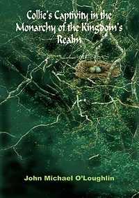 Collie's Captivity the Monarchy of Kingdom's Realm