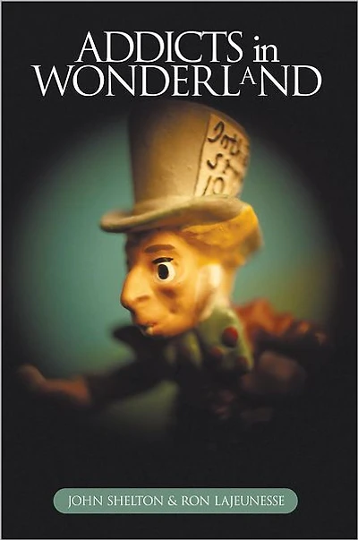 Addicts in Wonderland