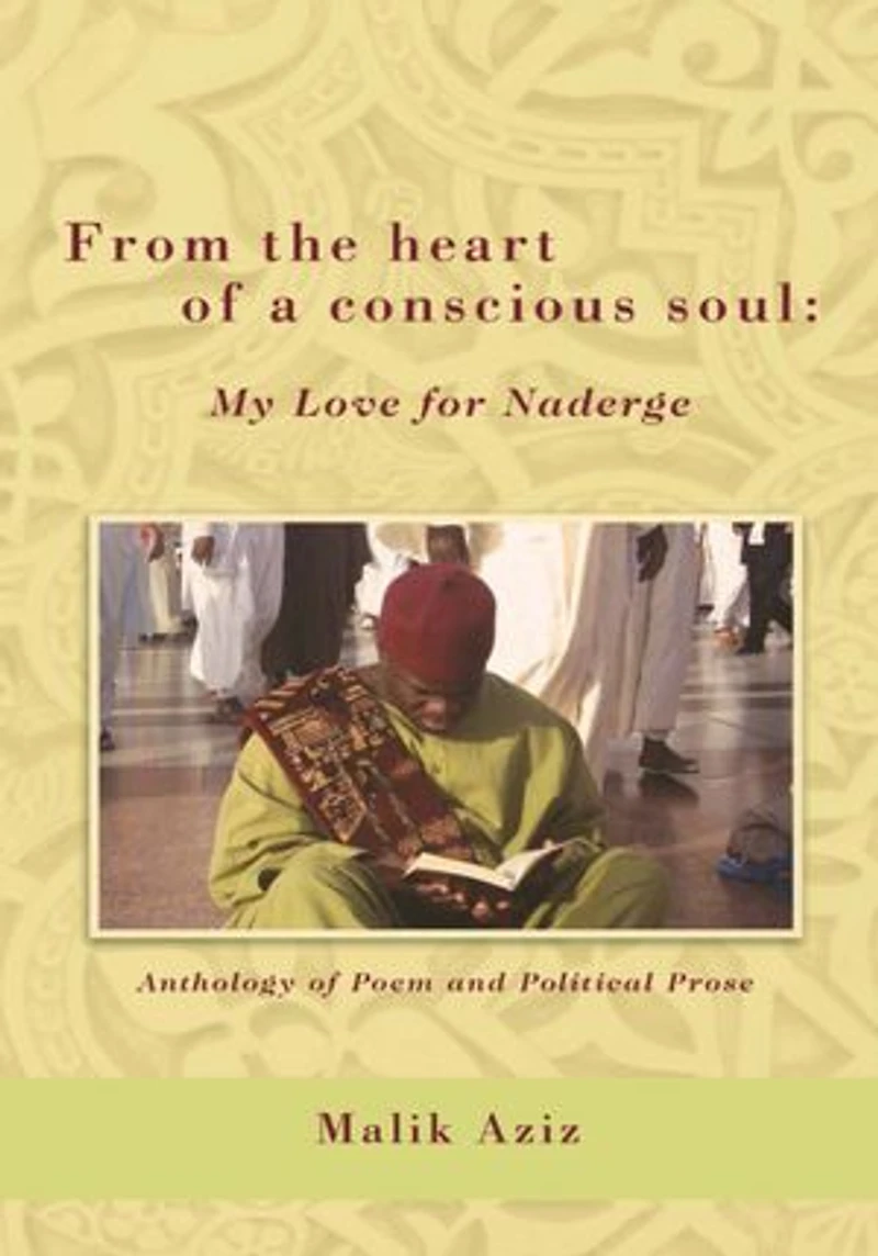 From the heart of a conscious soul: My Love for Naderge