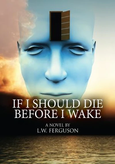 If I Should Die Before I Wake