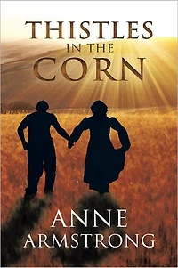 THISTLES IN THE CORN