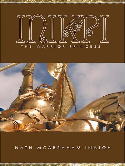 INIKPI: The Warrior Princess