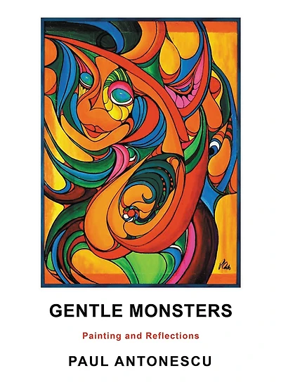 Gentle Monsters: Painting and Reflections