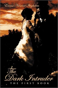 The Dark Intruder: The First Book