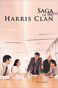 Saga of The Harris Clan