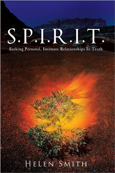 S.P.I.R.I.T.: Seeking Personal, Intimate Relationships in Truth