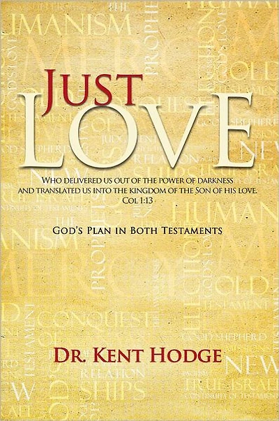 Just Love: God'S Plan in Both Testaments
