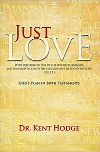 Just Love: God'S Plan in Both Testaments