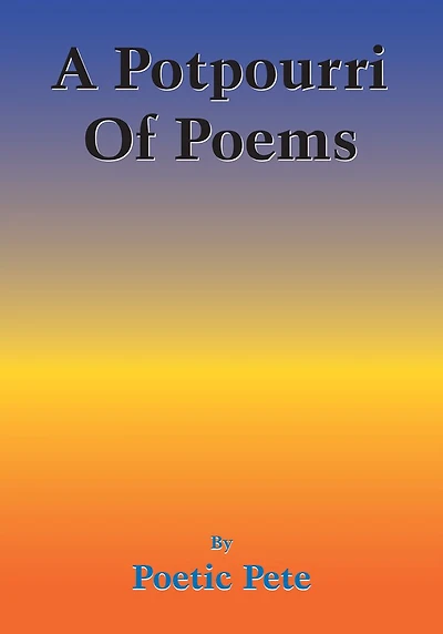 A Potpourri of Poems