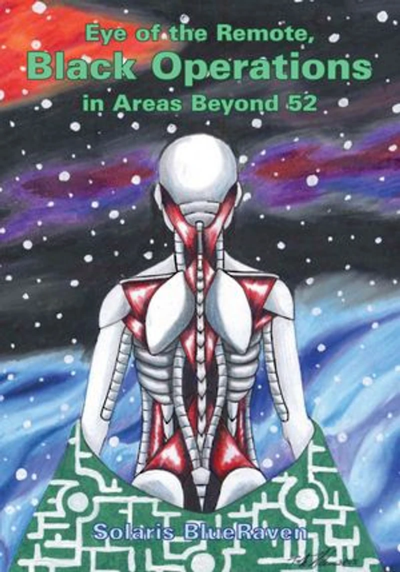 Eye of the Remote, Black Operations in Areas Beyond 52