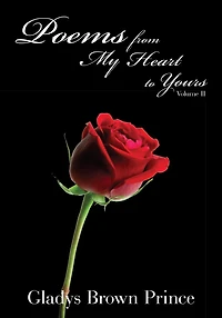 Poems from My Heart to Yours Volume II