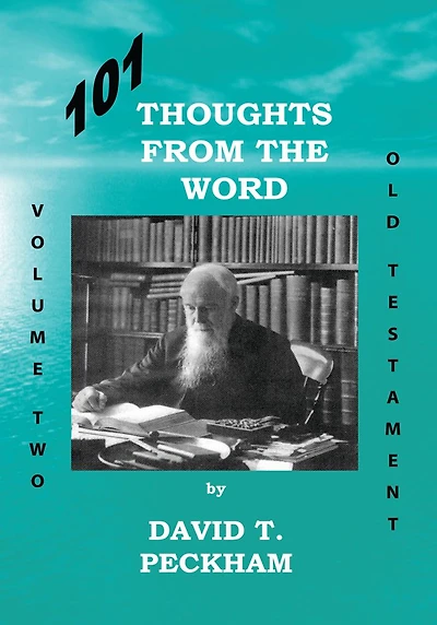 101 Thoughts From the Word - Volume Two: Old Testament