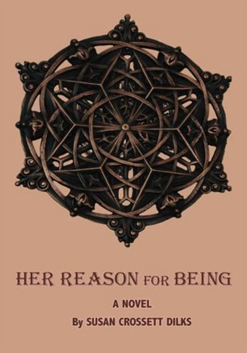 Her Reason for Being: a novel