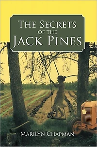 The Secrets of the Jack Pines