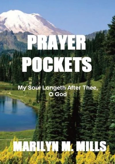 Prayer Pockets: My Soul Longeth After Thee, O God