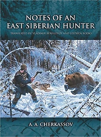 Notes of an East Siberian Hunter