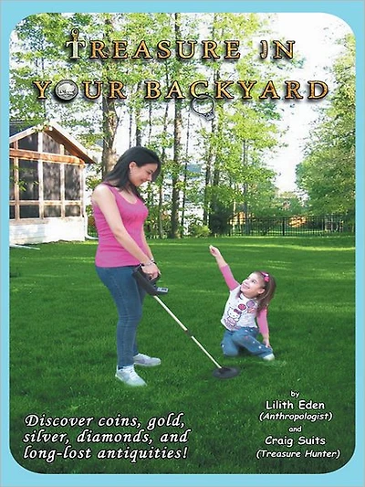Treasure In Your Backyard