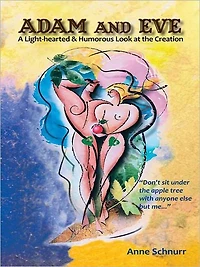 Adam and Eve: A Light-hearted & Humorous Look at the Creation