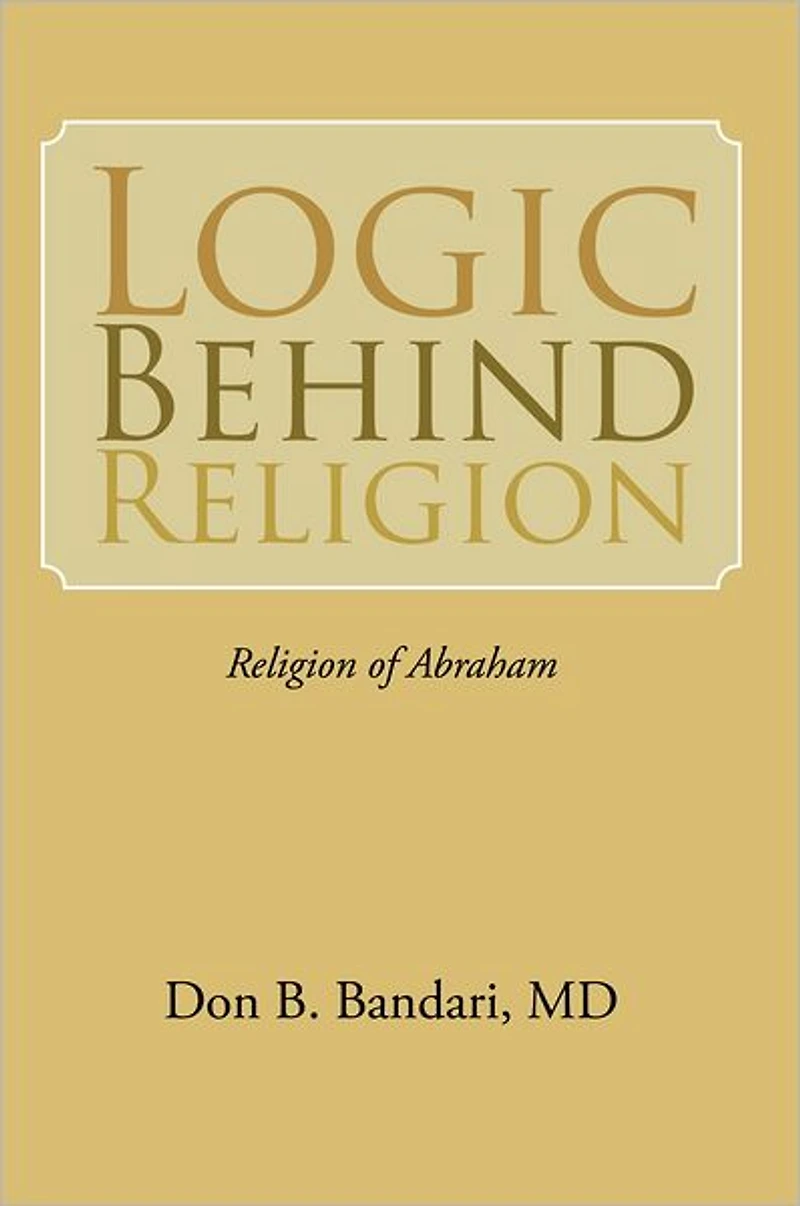 LOGIC BEHIND RELIGION: Religion of Abraham