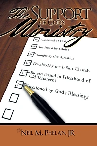 The Support of God's Ministry: Ordained of God