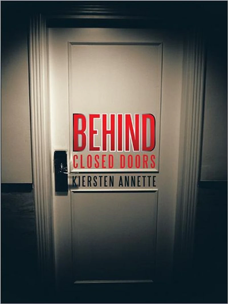 Behind Closed Doors