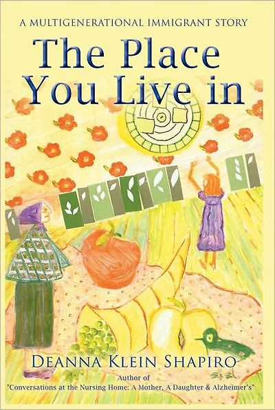The Place You Live in: a multigenerational immigrant story