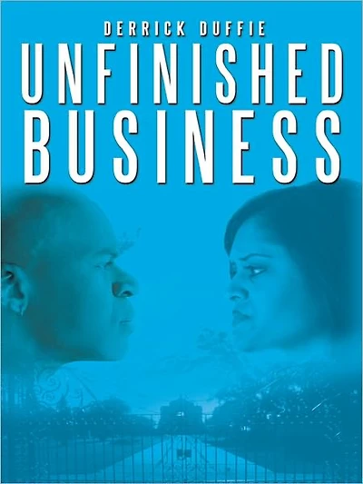 Unfinished Business