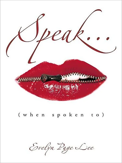 Speak...: (when spoken to)