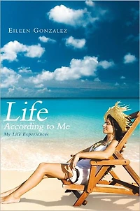 Life According to Me: My Life Experiences