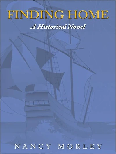 Finding Home: A Historical Novel