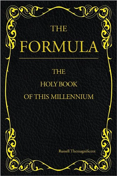 The Formula: The Holy Book of this Millennium