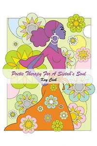 Poetic Therapy For A Sistah's Soul