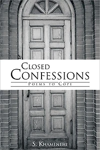 Closed Confessions: Poems to Cope