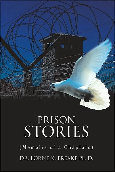 PRISON STORIES: (Memoirs of a Chaplain)