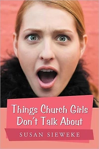 Things Church Girls Don't Talk About