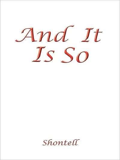 And It Is So