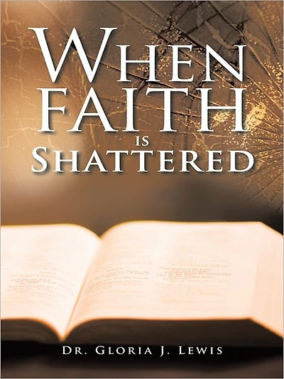 When Faith Is Shattered