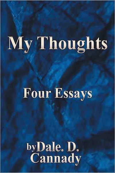 My Thoughts: Four Essays