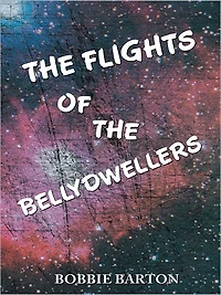 The Flights of the Bellydwellers