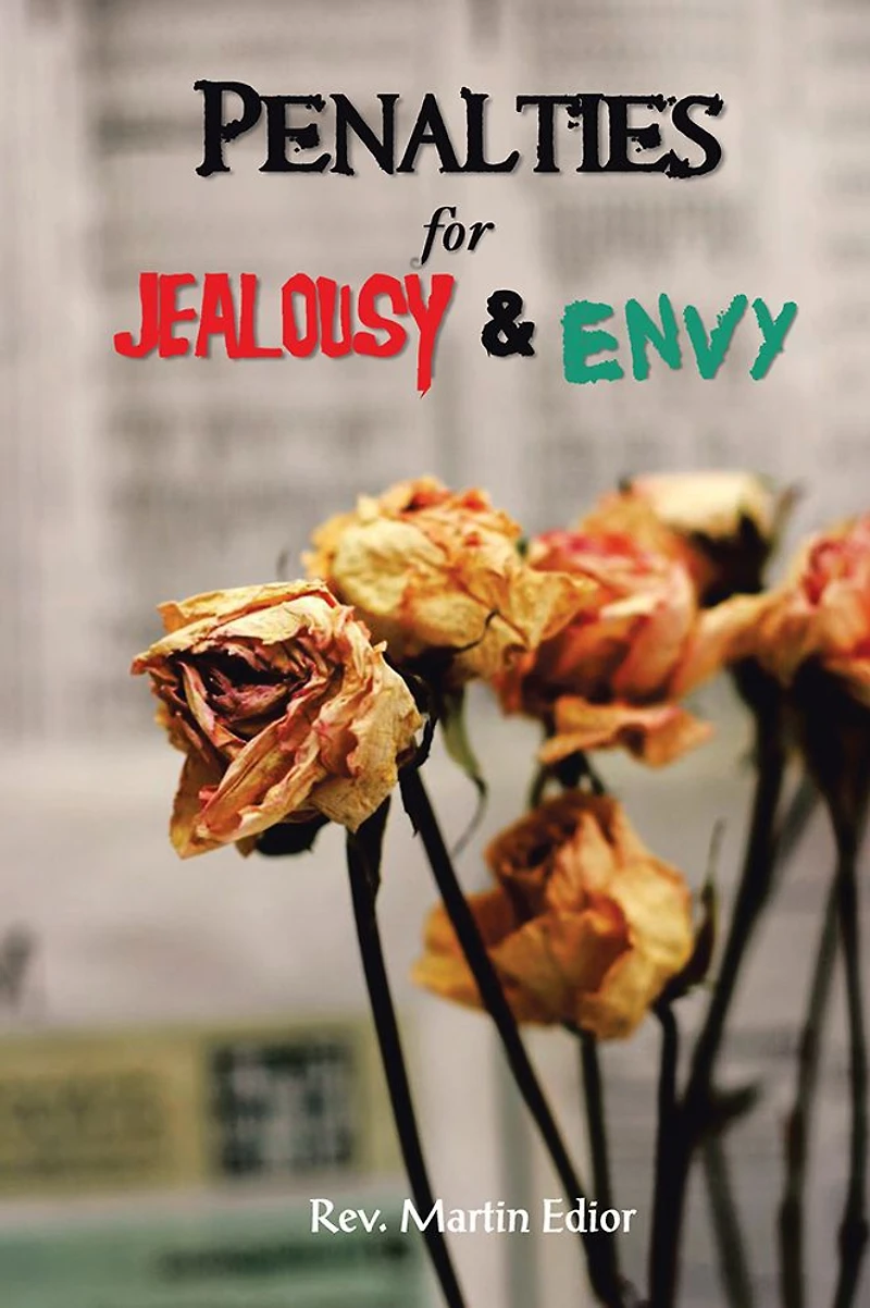 PENALTIES FOR JEALOUSY & ENVY