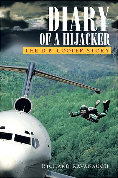 Diary of a Hijacker: The D. B. Cooper Story