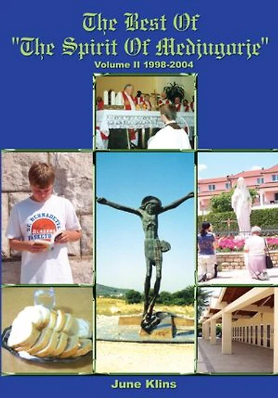 The Best of "The Spirit Medjugorje": Volume II