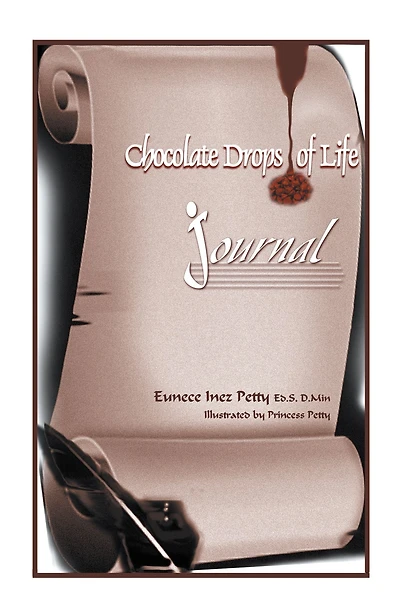 Chocolate Drops of Life: Journal