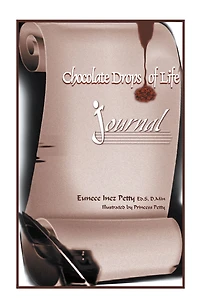 Chocolate Drops of Life: Journal