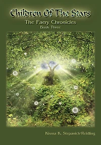 Children Of The Stars: The Faery Chronicles Book Three