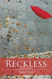 Reckless: A Poetry Collection